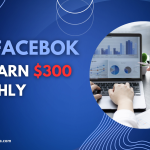 Use Facebook and Earn $300 Monthly