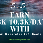 Earn $3k-10.3k/Day With AI Generated LoFi Beats