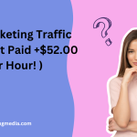 CPA Marketing Traffic Guide (Get Paid +$52.00 Per Hour! )
