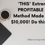 THIS Extremely PROFITABLE CPA Method Made Him +$10,000! Do this NOW!