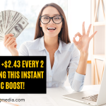 How To Earn +$2.43 EVERY 2 Minutes Using THIS INSTANT Traffic BOOST!