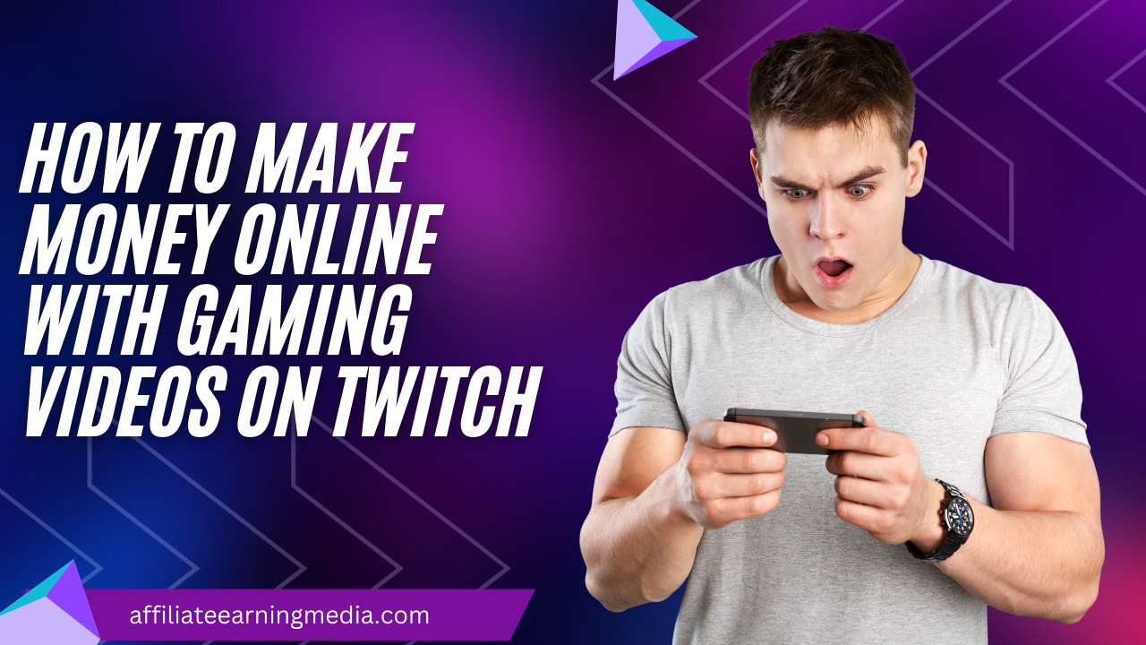 How To Make Money Online With Gaming Videos On Twitch