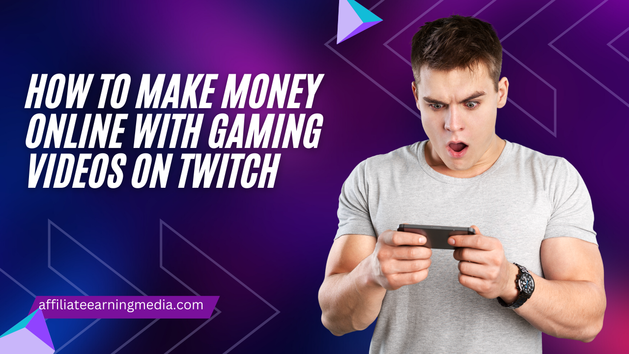 How To Make Money Online With Gaming Videos On Twitch