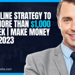 BEST Online Strategy to Make More Than $1,000 PER WEEK | Make Money Online 2023