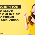 Transcription: How to Make Money Online by Transcribing Audio and Video Files