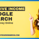 $1000/Day Passive Income: Make Money Online With Google Search (Work From Home)