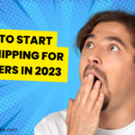 HOW TO START DROPSHIPPING FOR BEGINNERS IN 2023