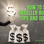 How to Start a Reseller Business: Tips and Ideas for 2023
