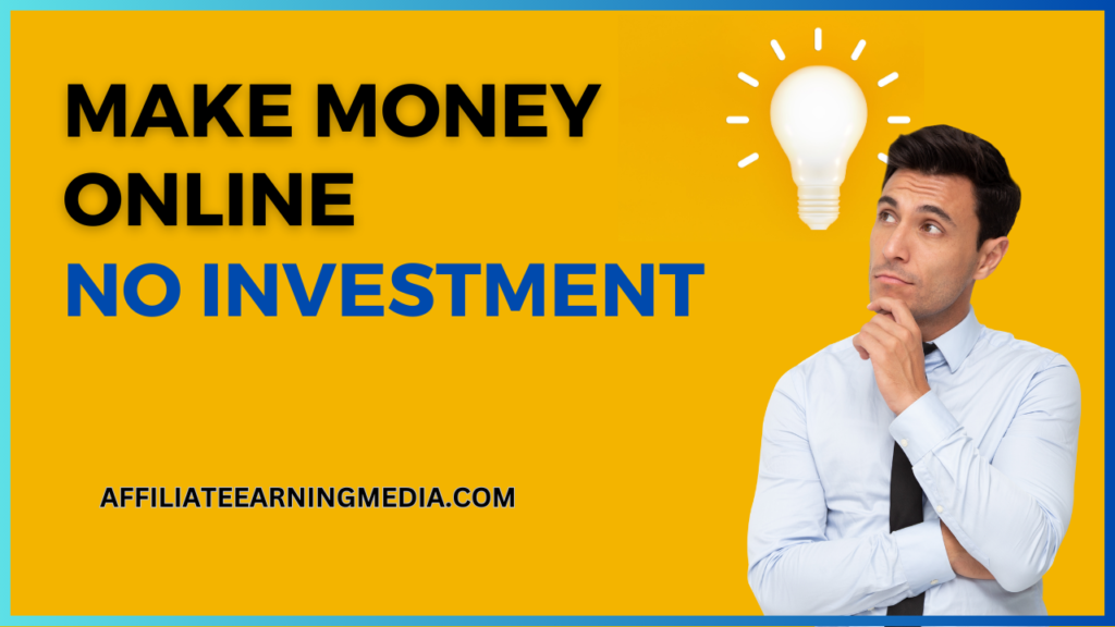 How To Make Money Online With No Investment In 2023 (For Beginners)