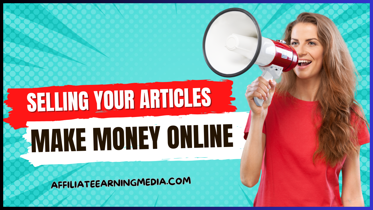 Laziest Way to Make Money Online with Selling Your Articles