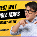 Laziest Way to Make Money with Google Maps (Make Money Online)