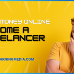 Make Money Online Become a Freelancer