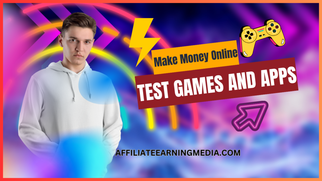 Make Money Online to Test Games and Apps