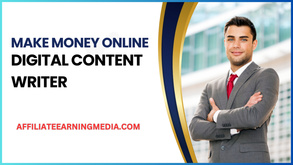 Make Money Online with Work as a Digital Content Writer