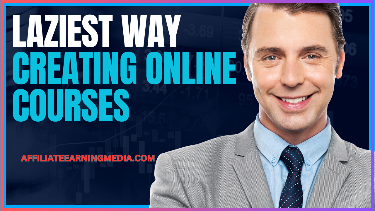 Laziest Way to Make Money to Make Online Courses