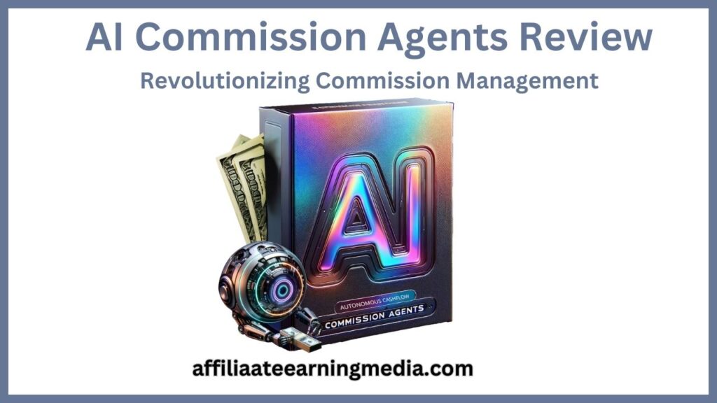 Revolutionizing Commission Management: Unveiling the Power of AI Commission Agents Review