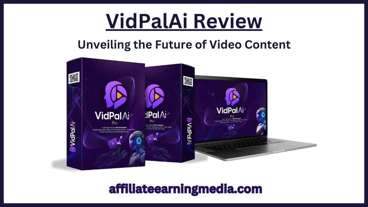 VidPalAi Review: Unveiling the Future of Video Content