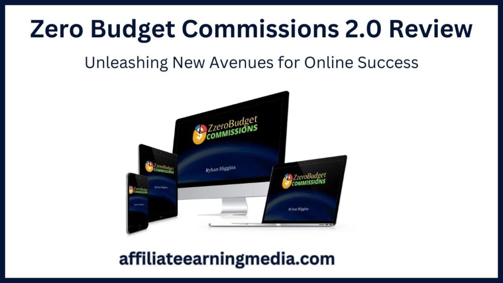 Zero Budget Commissions 2.0 Review