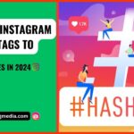 200+ TOP INSTAGRAM HASHTAGS TO GET MORE LIKES