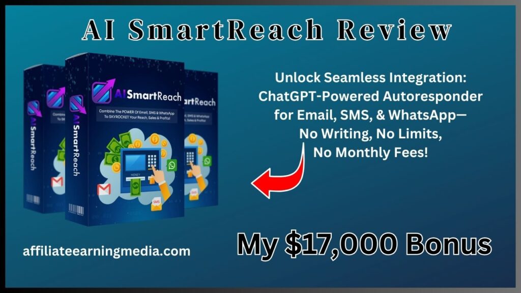 AI SmartReach Review: Autoresponder with Multiple Channels! (AI SmartReach App By Ram Rawat)