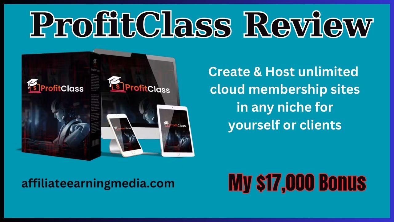 ProfitClass Review: Unlimited Cloud Membership Site Hosting!