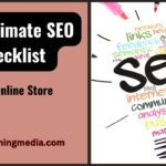 The Ultimate SEO Checklist for Your Online Store