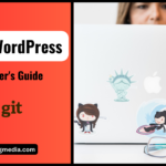 Git for WordPress: A Beginner's Guide