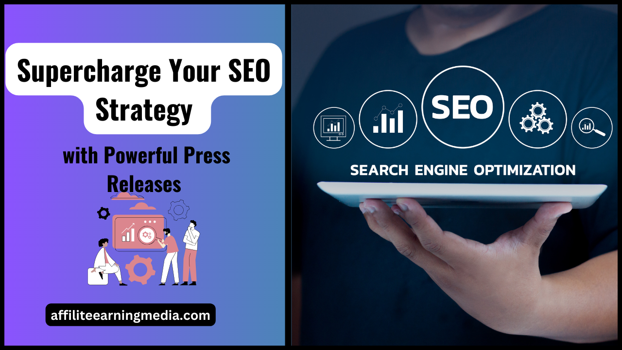 Supercharge Your SEO Strategy with Powerful Press Releases