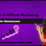 Benefits of Affiliate Marketing for Businesses