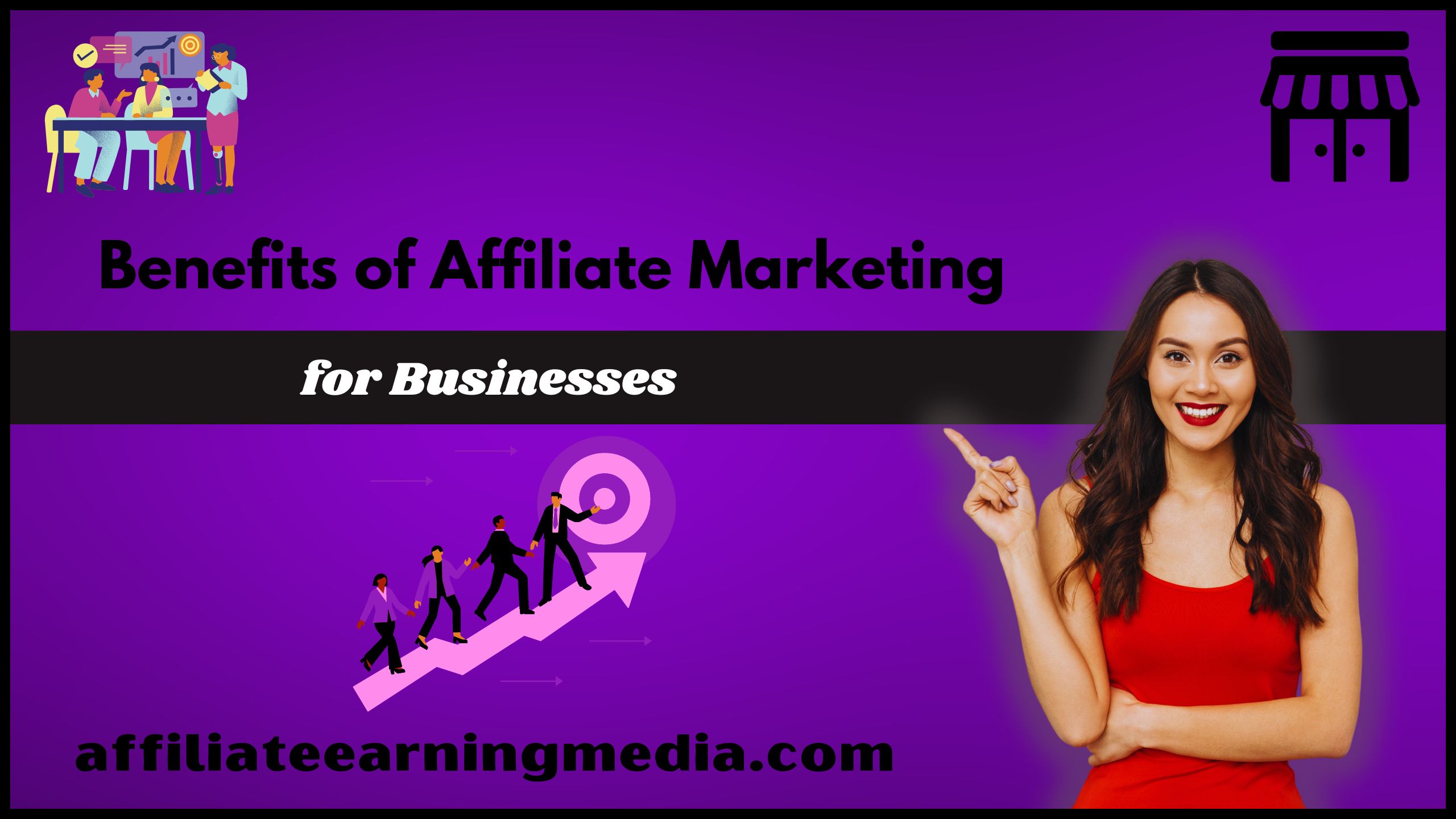 Benefits of Affiliate Marketing for Businesses