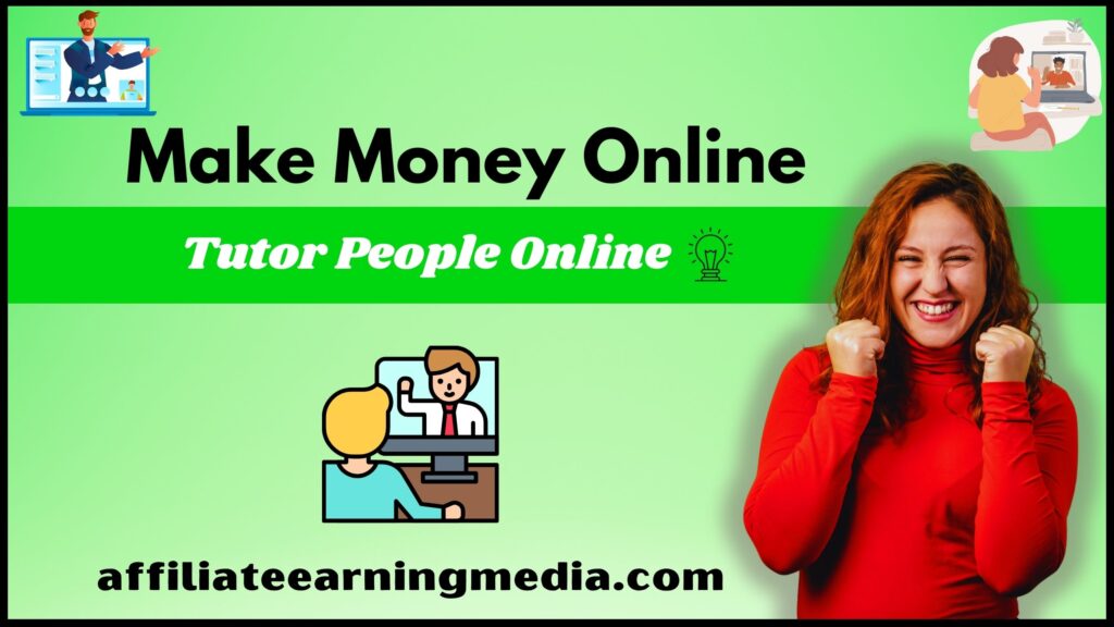 Make Money Online Tutor People Online