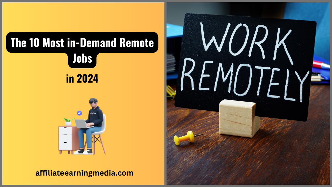 The 10 Most in-Demand Remote Jobs in 2024