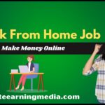Work From Home Job for Make Money Online