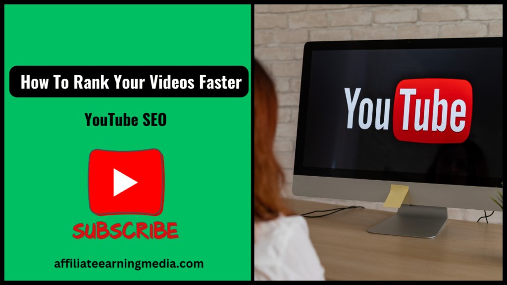 YouTube SEO: How To Rank Your Videos Faster