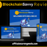 BlockchainSavvy Review: Automatic DFY Crypto Affiliate Websites